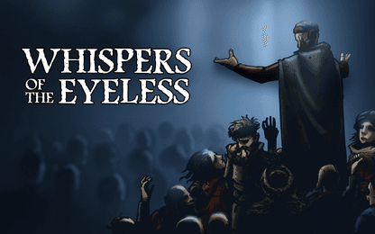 Whispers of the Eyeless zal deelnemen aan Steam Next Fest