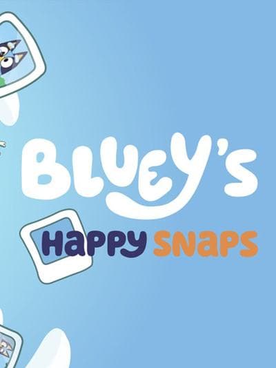 Bluey's Happy Snaps