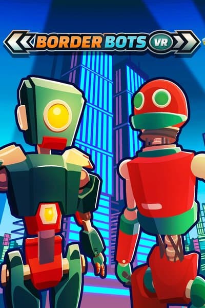 Border Bots VR
