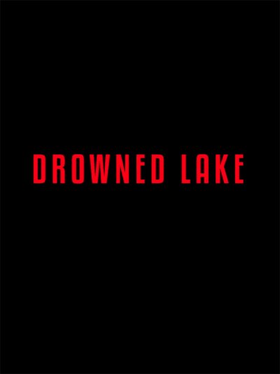 Drowned Lake