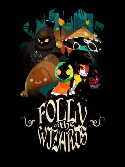 Folly Of The Wizards