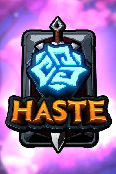 Haste