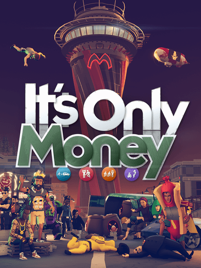 It's Only Money