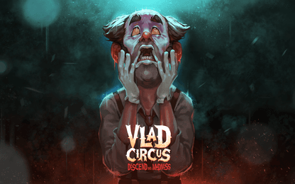 Vlad Circus: Descend Into Madness krijgt begin 2023 een release