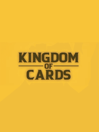 Kingdom of Cards