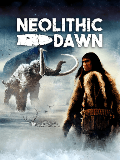 Neolithic Dawn