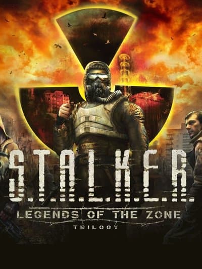 S.T.A.L.K.E.R.: Legends of the Zone Trilogy
