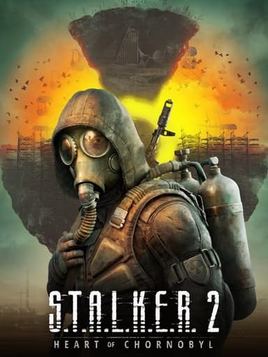 S.T.A.L.K.E.R. 2: Heart of Chornobyl