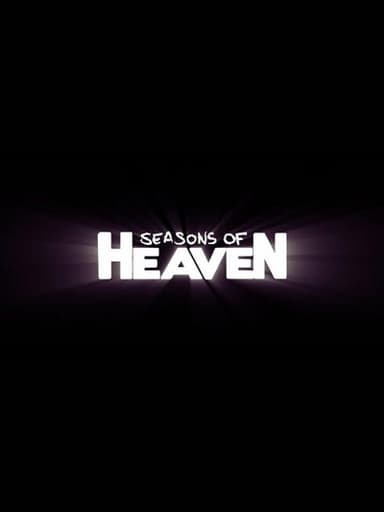 Seasons of Heaven