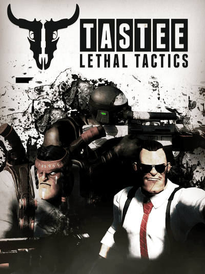 TASTEE: Lethal Tactics