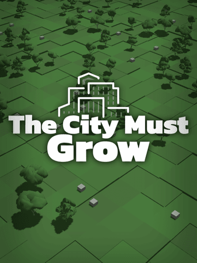 The City Must Grow