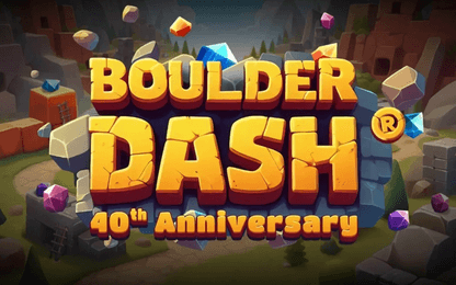 BOULDER DASH 40th Anniversary