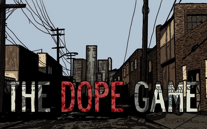 Je betaalt nu geen cent voor The Dope Game