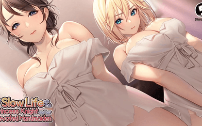 My Slow Life With the Princess Knight and her Devoted Handmaiden