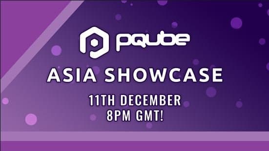 Vanavond is het tijd voor de PQube Asia Showcase