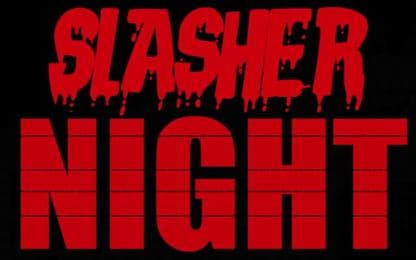 In SLASHER NIGHT ben jij de nachtmerrie van tieners en jongvolwassenen