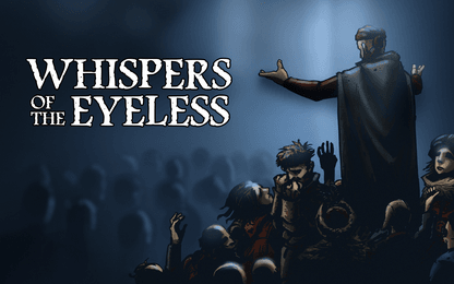 Whispers of the Eyeless zal deelnemen aan Steam Next Fest