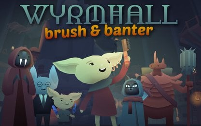 WYRMHALL: Brush & Banter is een game met een concept dat vrij zeldzaam is