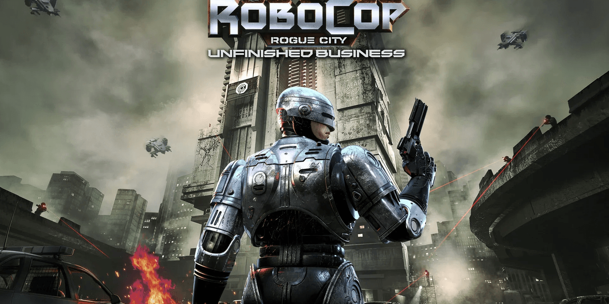 RoboCop: Rogue City - Unfinished Business