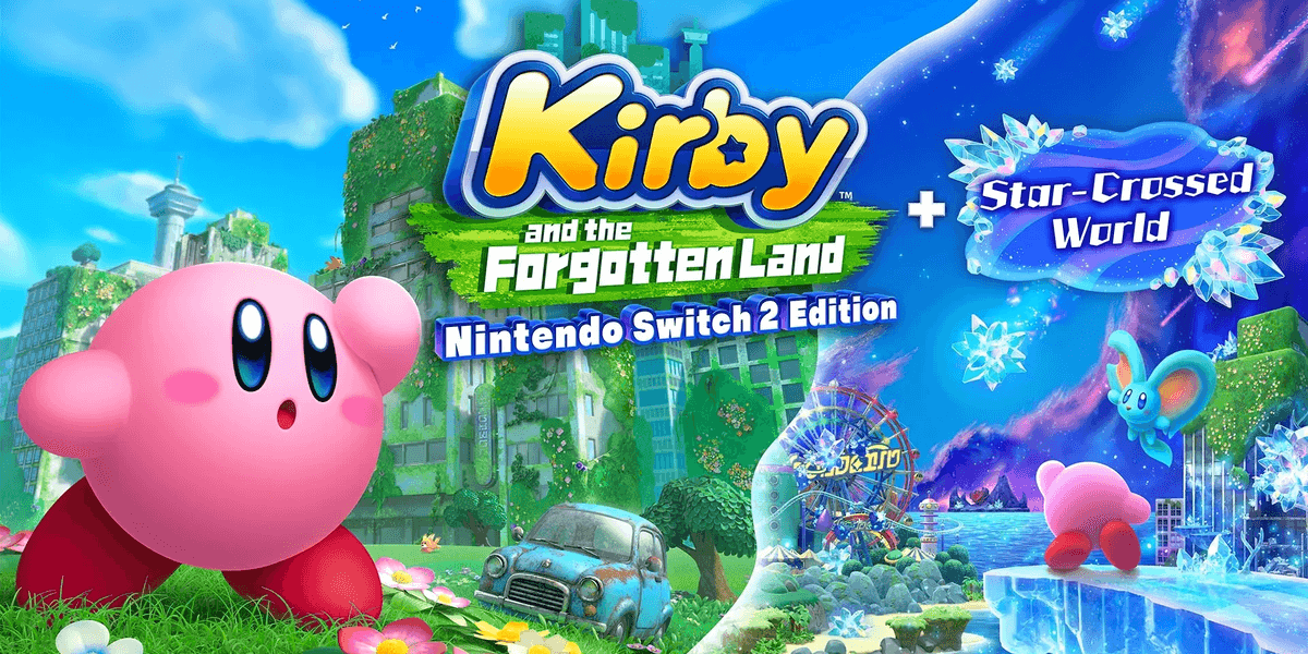 Kirby and the Forgotten Land – Nintendo Switch 2 Edition + Star-Crossed World