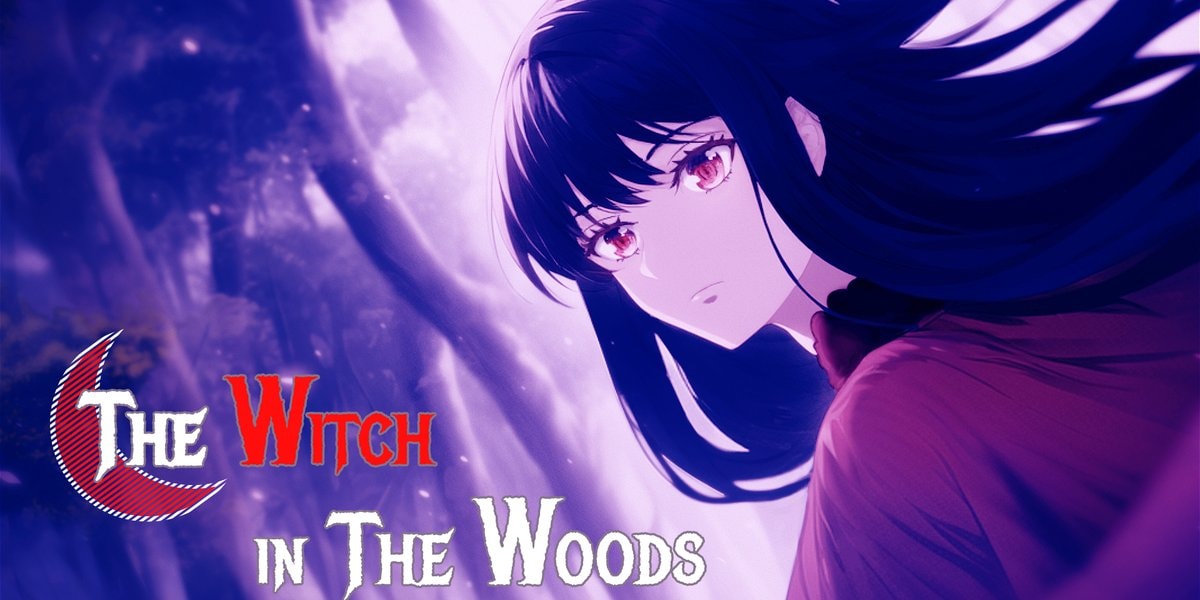 The Witch in the Woods