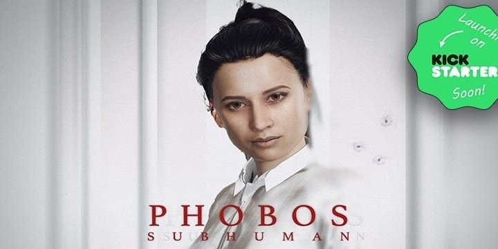 Kickstarter campagne aangekondigd voor Phobos: Subhuman