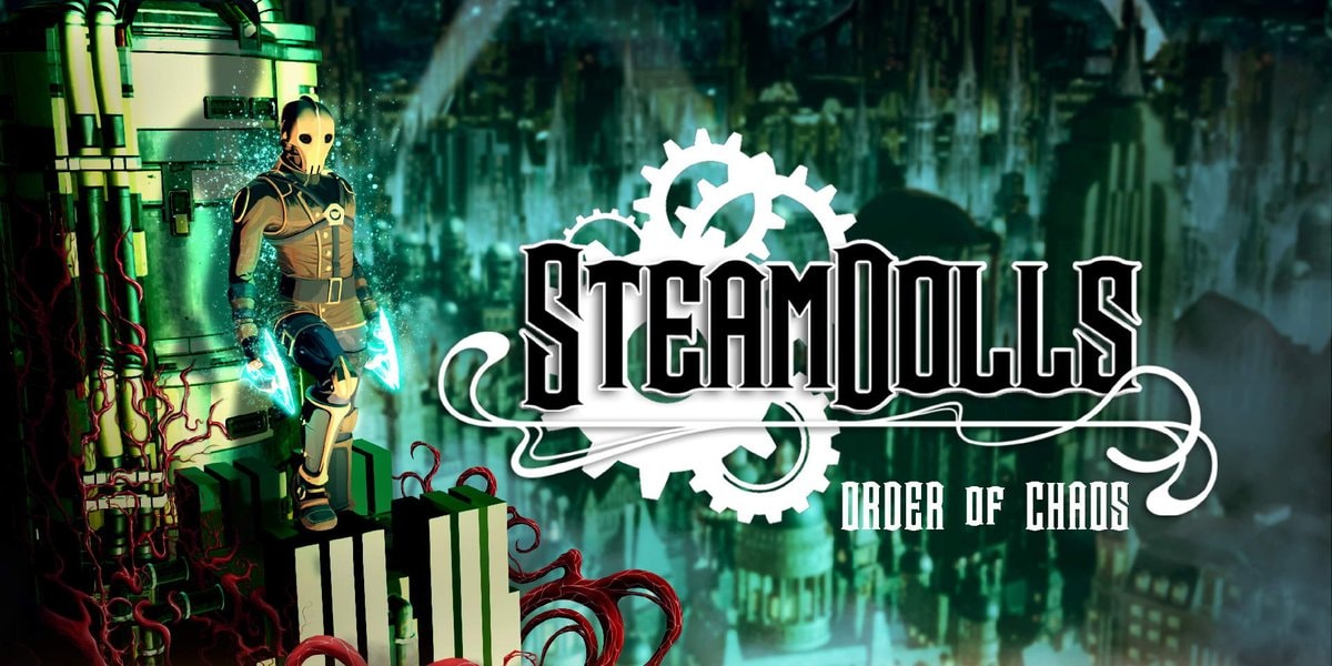 SteamDolls - Order Of Chaos krijgt een nieuwe demo
