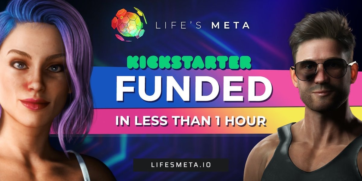 Life's Meta Kickstarter is succesvol afgesloten, maar toch worden backers terugbetaald