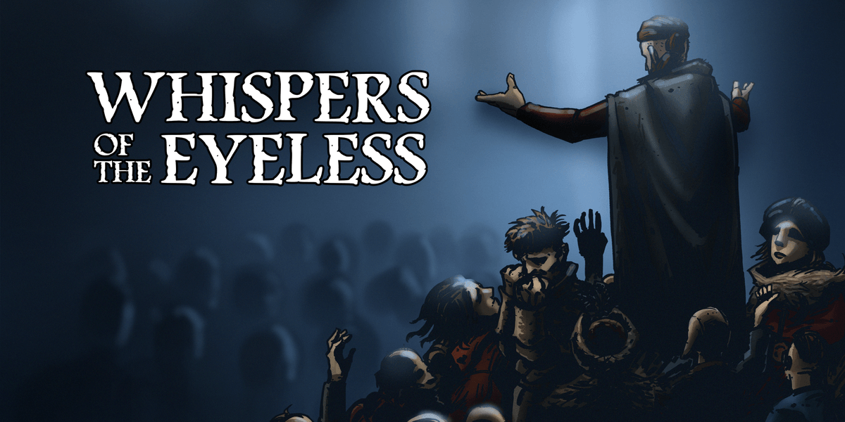 Whispers of the Eyeless zal deelnemen aan Steam Next Fest