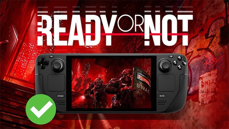 Ready or Not is Steam Deck Verified!