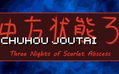 Chuhou Joutai 3: Three Nights of Scarlet Abscess lanceert vandaag, slaat Itch over