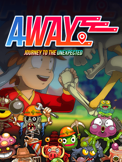 AWAY: Journey to the Unexpected