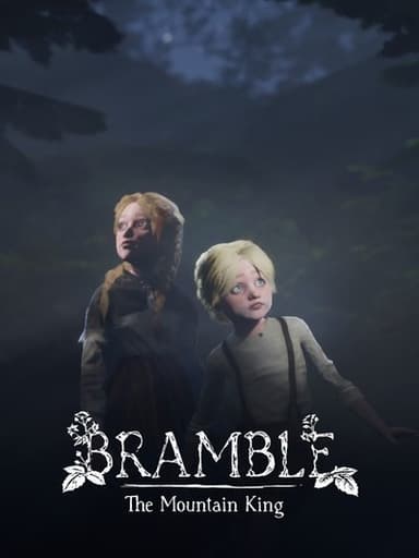 Bramble: The Mountain King