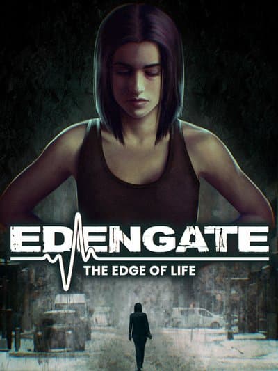 Edengate: The Edge of Life