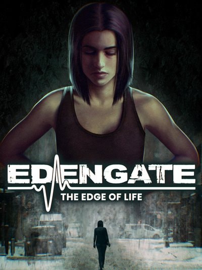 Edengate: The Edge of Life