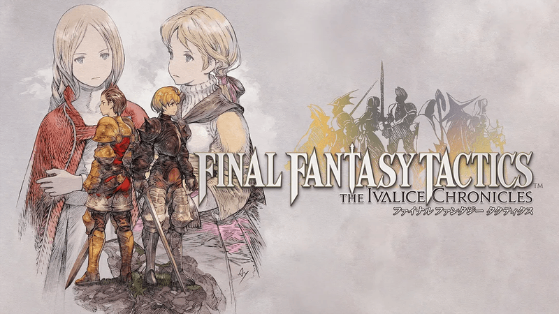 Final Fantasy Tactics – The Ivalice Chronicles
