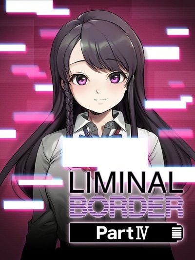 Liminal Border Part IV