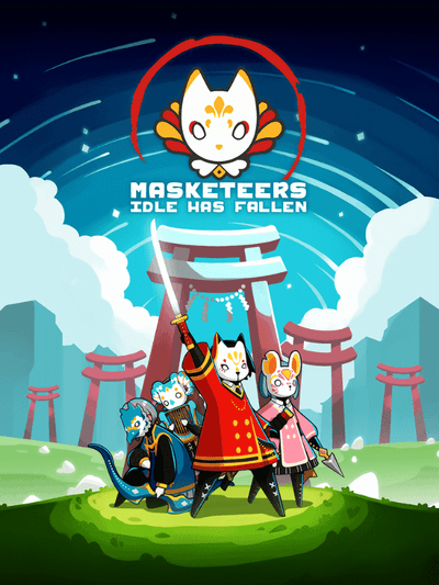Masketeers: Idle has Fallen