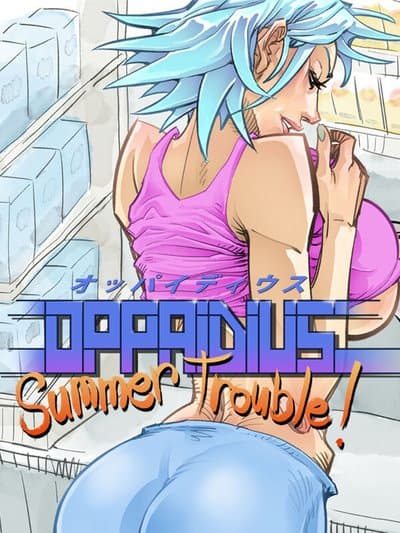 Oppaidius Summer Trouble!