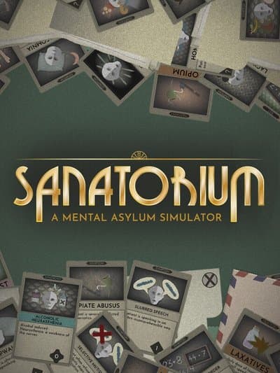 Sanatorium: A Mental Asylum Simulator