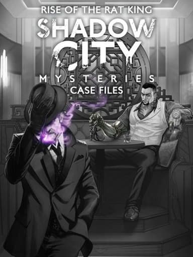Shadow City Mysteries: Case Files - Rise of the Rat King