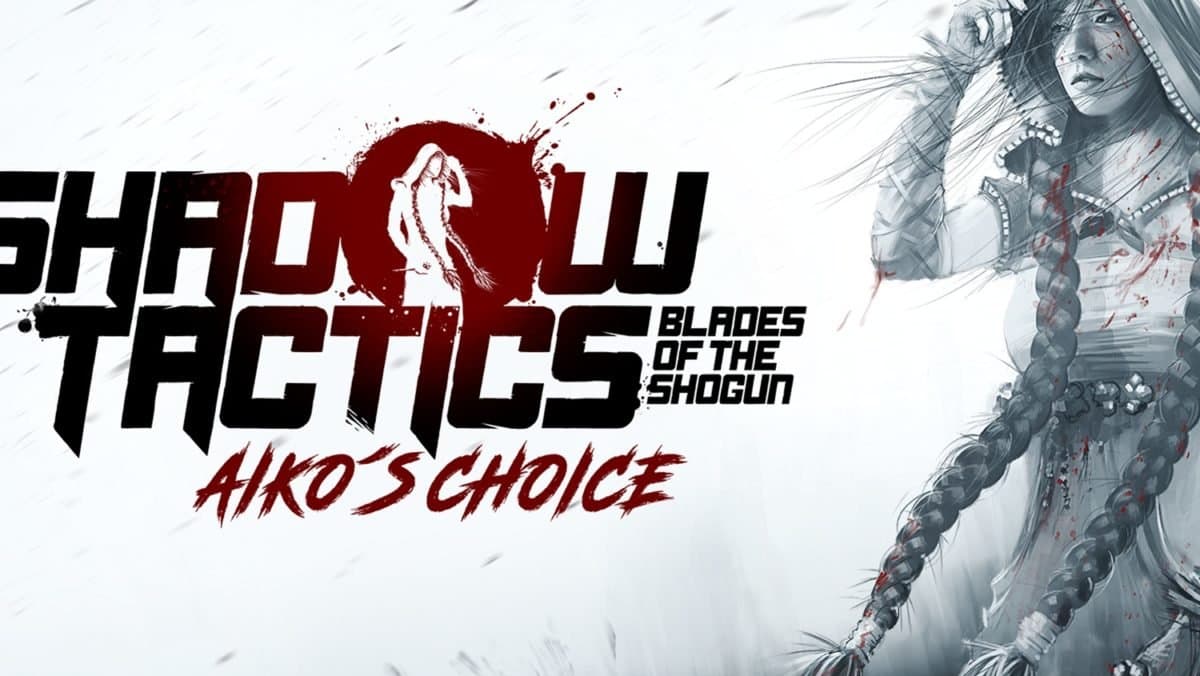 Shadow Tactics: Aiko’s Choice sluipt richting de consoles