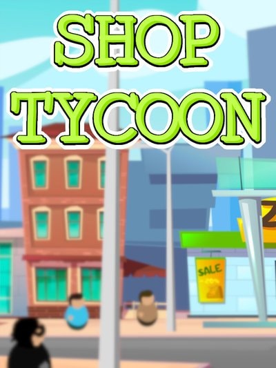 Shop Tycoon