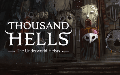 Ontdek de hel in Thousand Hells: The Underworld Heists