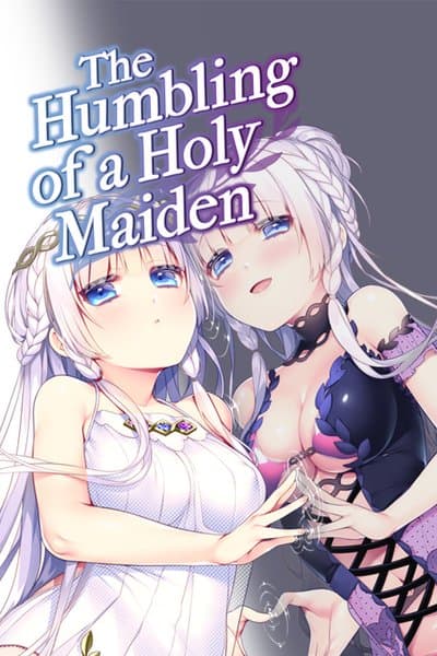 The Humbling of a Holy Maiden