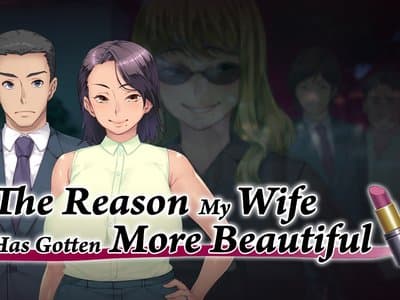 The Reason My Wife Has Gotten More Beautiful Cover