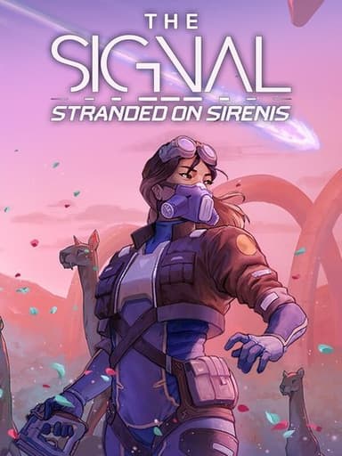 The Signal: Stranded on Sirenis