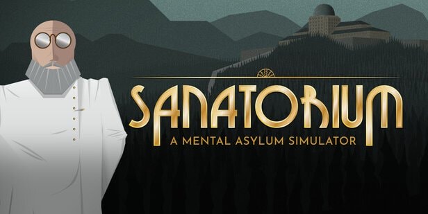 Nu beschikbaar op Steam: Sanatorium: A Mental Asylum Simulator