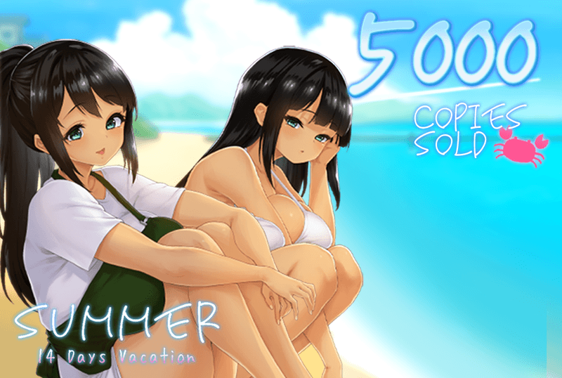 SUMMER -14 Days Vacation- 5K