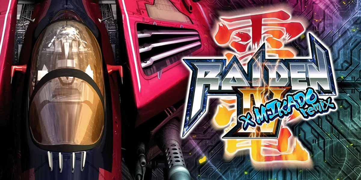 Raiden IV x MIKADO remix heeft de basis verlaten